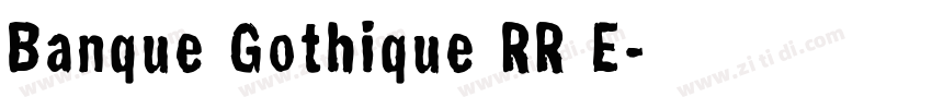 Banque Gothique RR E字体转换